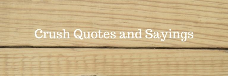 Crush Quotes for Him and Her