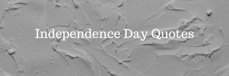 Independence Day Wishes, Messages & Quotes