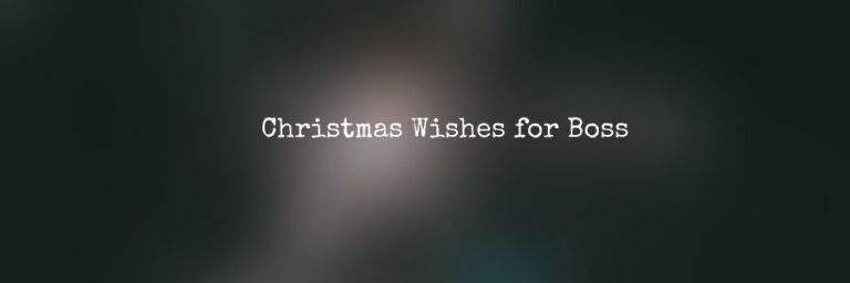 Christmas Wishes for Boss – Messages & Quotes