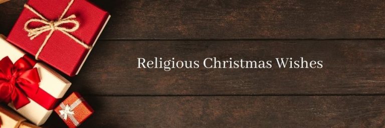 Religious Christmas Wishes – Messages & Quotes