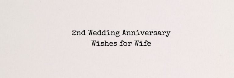 2nd Wedding Anniversary Wishes for Wife