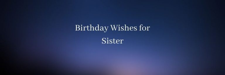 Heart Touching Birthday Wishes for Sister