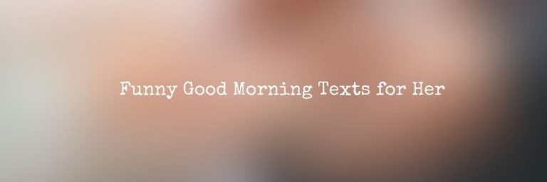 Funny Good Morning Texts for Her