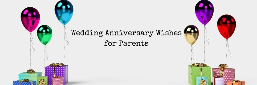 Wedding Anniversary Wishes for Parents