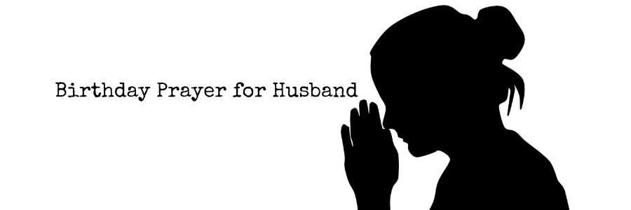 Birthday Prayer for Husband