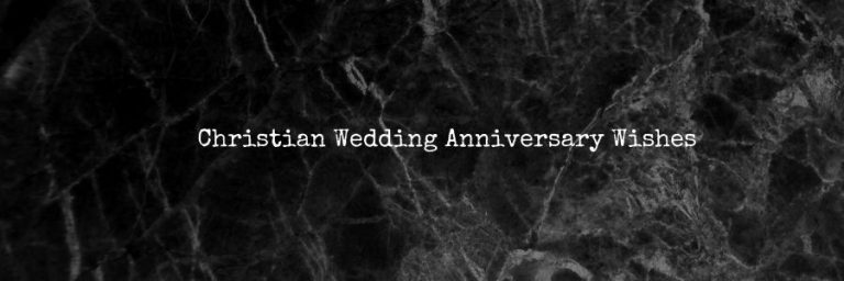 Christian Wedding Anniversary Wishes, Messages & Quotes