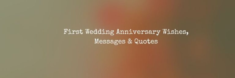 First Wedding Anniversary Wishes, Messages & Quotes