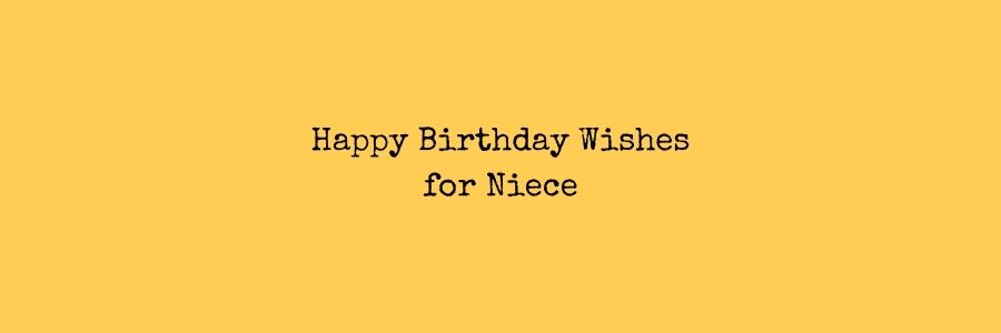 Happy Birthday Wishes for Niece