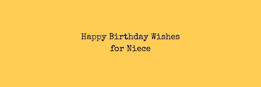 Happy Birthday Wishes for Niece