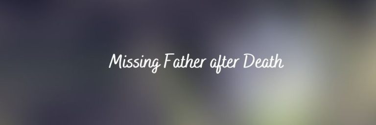 I Miss You Messages for Dad after Death