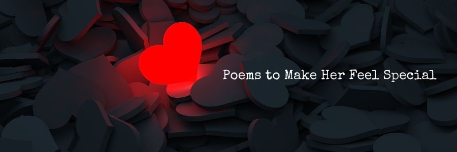 Poems to Make Her Feel Special