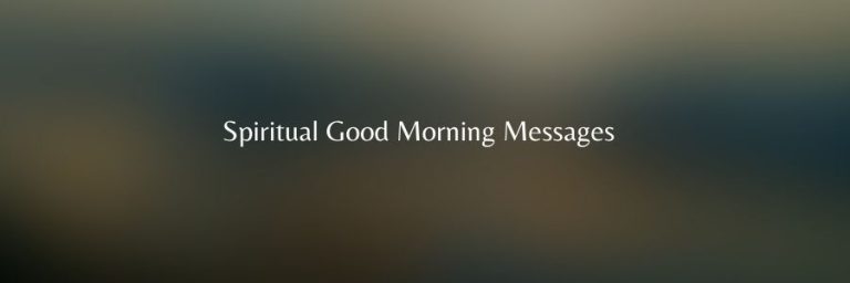 Spiritual Good Morning Messages