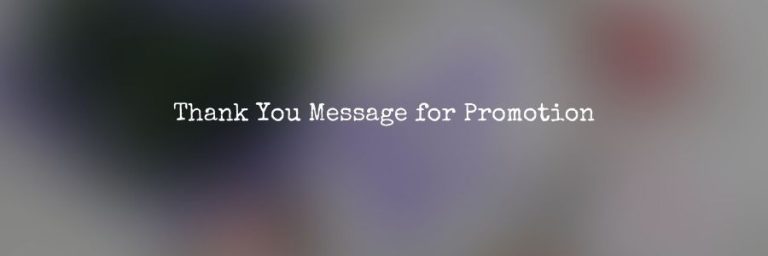 Thank You Message for Promotion