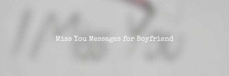 Miss You Messages for Boyfriend