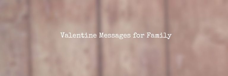 Valentine Messages for Family
